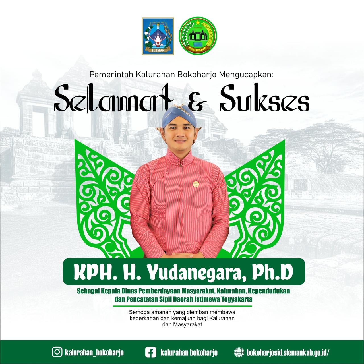 Selamat Dan Sukses KPH.H. YUDANEGARA,Ph.D